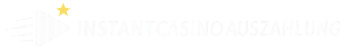 INSTANTCASINOAUSZAHLUNG